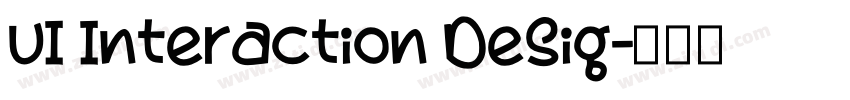 UI Interaction Desig字体转换 UI Interaction Desig字体转换